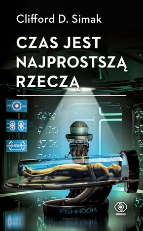 Czas jest najprostszą rzeczą – ebook
