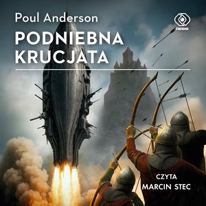 Podniebna krucjata &ndash; audiobook