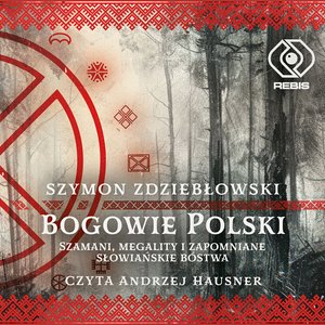 Bogowie Polski &ndash; audiobook