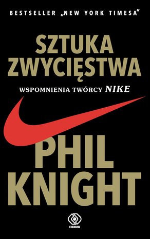 Sztuka zwycięstwa. Wspomnienia twórcy NIKE – ebook