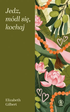 Jedz, módl się, kochaj – ebook