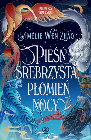 Pieśń srebrzysta, płomień nocy – ebook