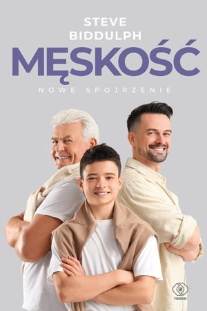 Męskość - nowe spojrzenie &ndash; ebook