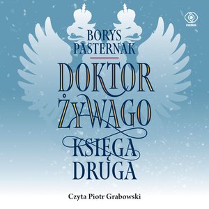 Doktor Żywago. Księga druga – audiobook