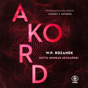 AI-gent. Mroczne kody 2: Akord &ndash; audiobook
