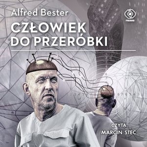 Człowiek do przeróbki – audiobook