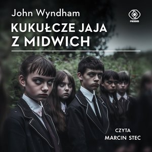 Kukułcze jaja z Midwich – audiobook