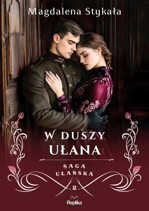 Saga ułańska: W duszy ułana – ebook