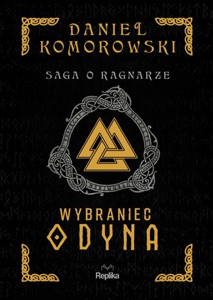 Saga o Ragnarze 1: Wybraniec Odyna – ebook