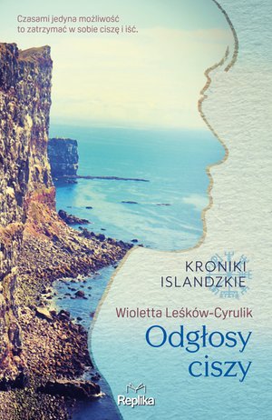Odgłosy ciszy. Kroniki islandzkie – ebook