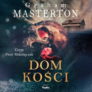 Dom kości – audiobook
