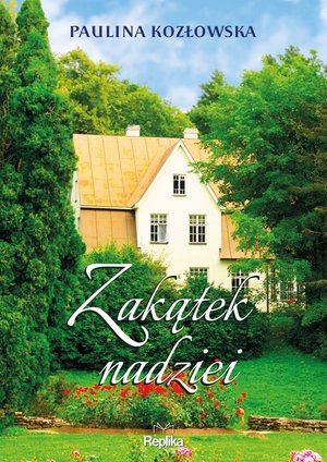 Zakątek nadziei – ebook