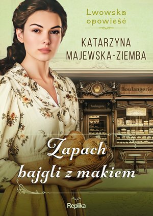 Lwowska opowieść 3 Zapach bajgli z makiem. Lwowska opowieść, tom 3 – ebook