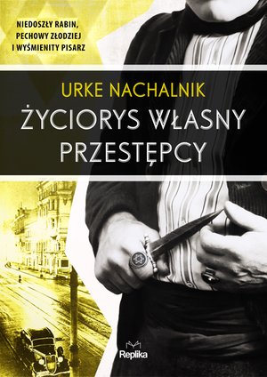 Życiorys własny przestępcy – ebook