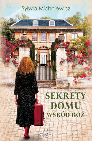 Sekrety domu wśród róż – ebook