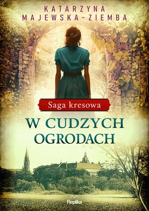 W cudzych ogrodach – ebook