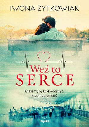 Weź to serce – ebook