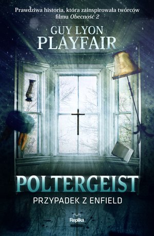 Poltergeist. Przypadek z Enfield – ebook