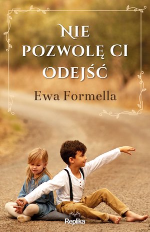 Nie pozwolę ci odejść – ebook