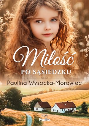 Miłość po sąsiedzku – ebook