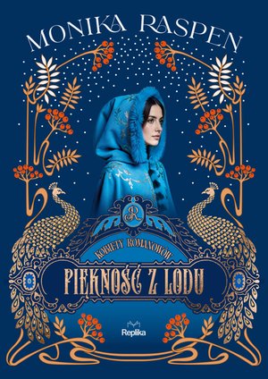 Kobiety Romanowów 3: Piękność z lodu. Kobiety Romanowów, tom 3 – ebook