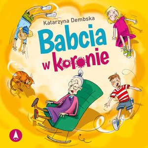 Babcia w koronie – audiobook