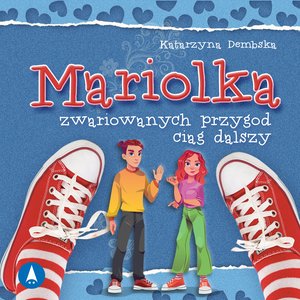 Mariolka. Zwariowanych przygód ciąg dalszy – audiobook