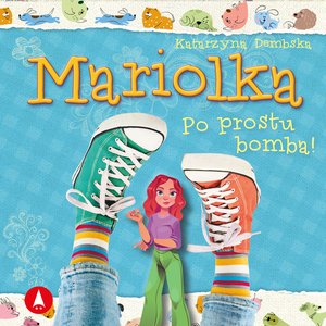 Mariolka. Po prostu bomba! – audiobook