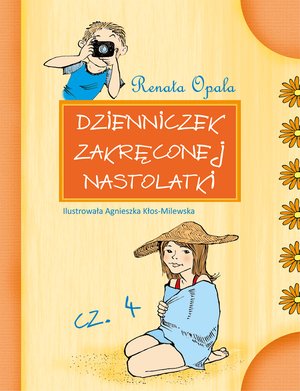 Dzienniczek zakręconej nastolatki cz.4 – ebook