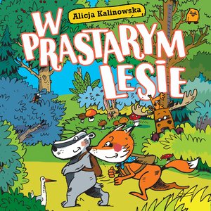 W prastarym lesie – audiobook