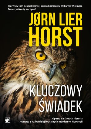 Seria o komisarzu Williamie Wistingu tom 1: Kluczowy świadek – ebook