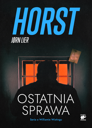 Seria o komisarzu Williamie Wistingu Tom 18.: Ostatnia sprawa &ndash; ebook