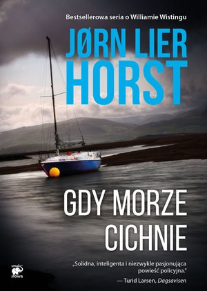 Seria o komisarzu Williamie Wistingu Tom 3: Gdy morze cichnie – ebook