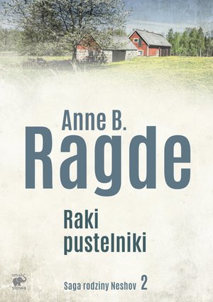 Saga rodziny Neshov Tom 2: Raki pustelniki – ebook