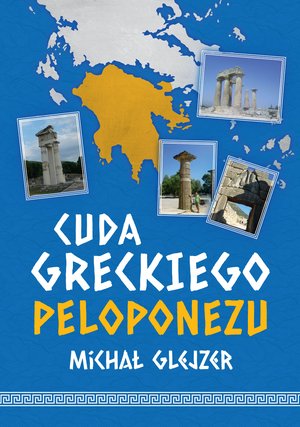 Cuda greckiego Peloponezu &ndash; ebook