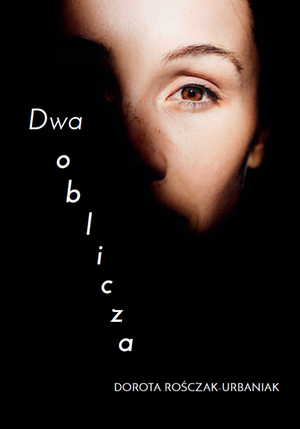 Dwa oblicza – ebook