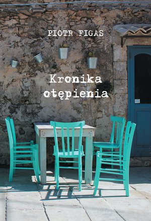 Kronika otępienia – ebook