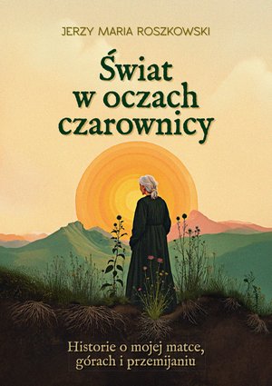 Świat w oczach czarownicy &ndash; ebook