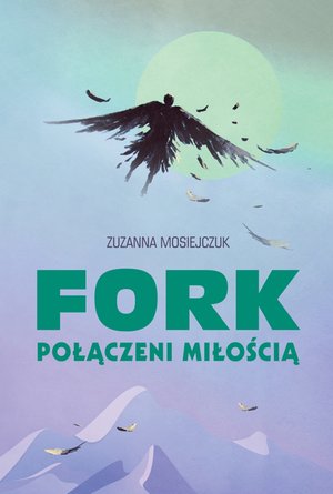 FORK - Połączeni miłością – ebook
