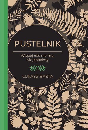 Pustelnik. Więcej nas nie ma, niż jesteśmy &ndash; ebook