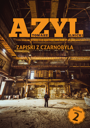 Azyl. Zapiski z Czarnobyla &ndash; ebook