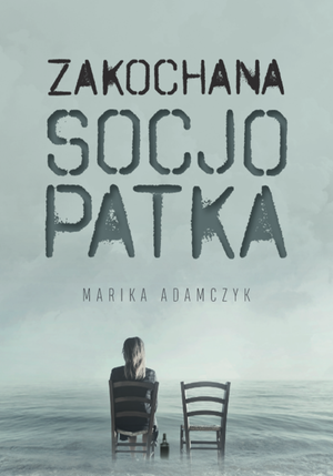 Zakochana Socjopatka – ebook