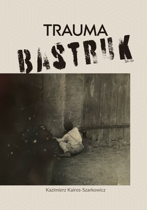 Trauma bastruk – ebook