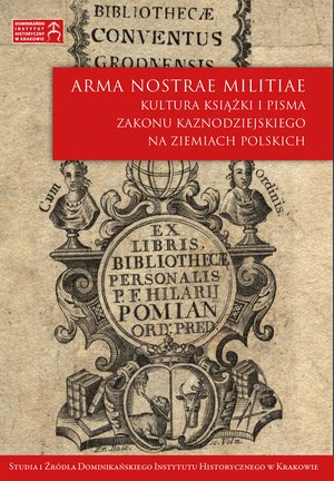 Biblioteka dominikańskiego klasztoru św. Jakuba Apostoła w Sandomierzu w świetle katalogu z 1860 r – ebook
