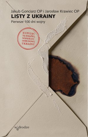 Listy z Ukrainy. Pierwsze 100 dni wojny – ebook