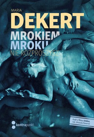 Mrokiem mroku nie rozproszysz &ndash; ebook