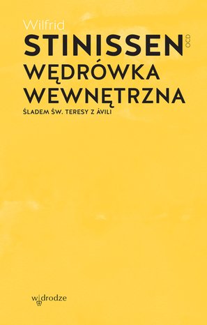 Wędrówka wewnętrzna. Śladem św. Teresy z Ávili – ebook