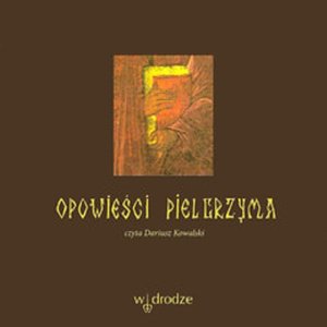 Opowieści pielgrzyma – audiobook