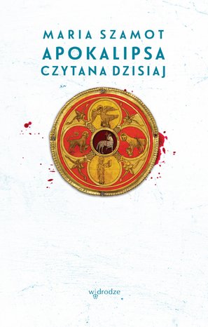 Apokalipsa czytana dzisiaj – ebook
