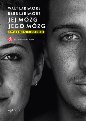 Jej mózg, jego mózg, czyli Bóg wie, co robi – ebook